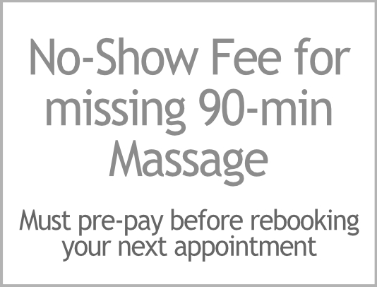 No Show Fee For 90 Minute Massage Ruppmassage
